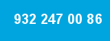 932 247 00 86
